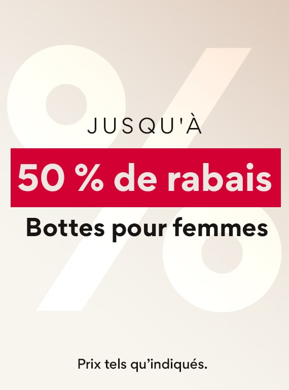 Jusqua 50 de rabais bottes pour femmes