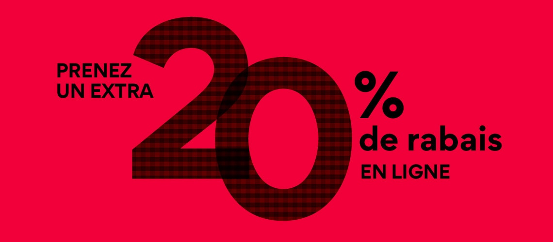 Prenez un extra 20% de rabais en ligne