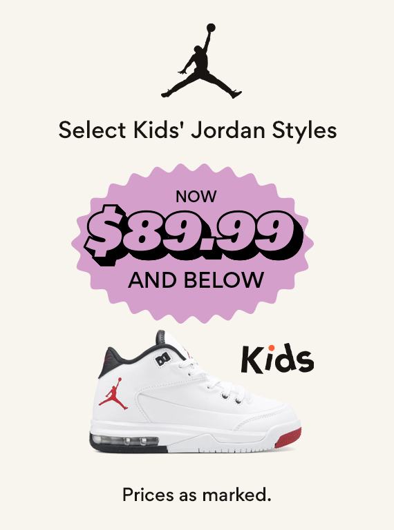 select kids jordan styls now 89.99 and below