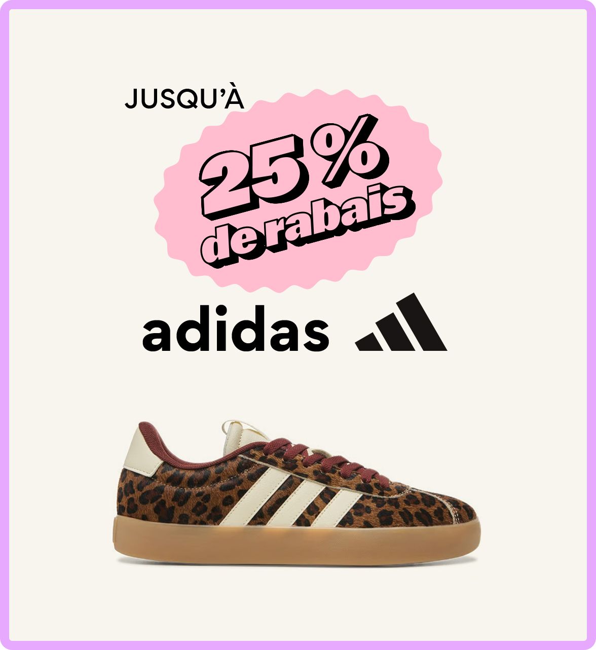 JUSQU’À 25 % de rabais sur adidas